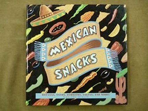 9780785803850: Mexican Snacks & Salsas