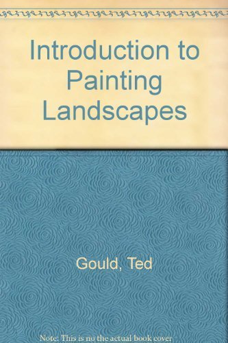 Beispielbild fr An Introduction to Painting Landscapes zum Verkauf von WorldofBooks