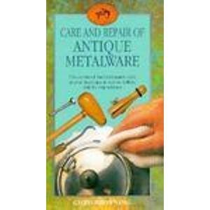 Stock image for Care and Repair of Antique Metalware (Craftsman's Guides) Browning, Chris for sale by Mycroft's Books