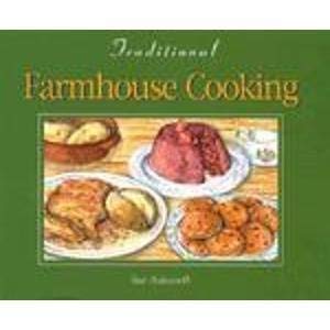 TRADITIONAL FARMHOUSE COOKING