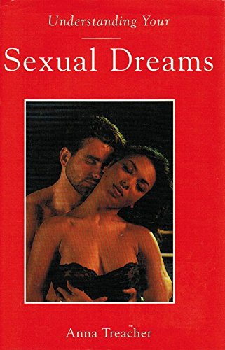 Stock image for UNDERSTANDING YOUR SEXUAL DREAMS for sale by Vashon Island Books