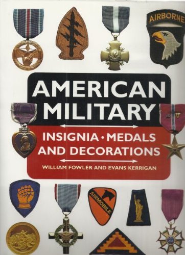 Imagen de archivo de American Military Insignia, Medals, and Decorations a la venta por Better World Books