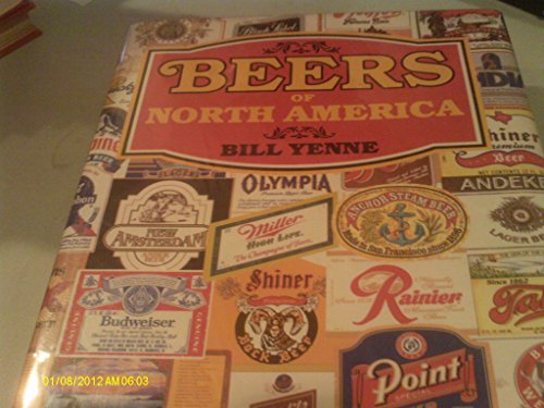 Beers of North America (9780785805120) by Yenne, Bill
