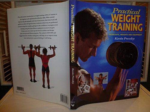 Beispielbild fr Practical Weight Training (Sport) zum Verkauf von WorldofBooks