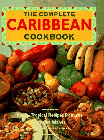 Imagen de archivo de The Complete Caribbean Cookbook a la venta por ThriftBooks-Atlanta