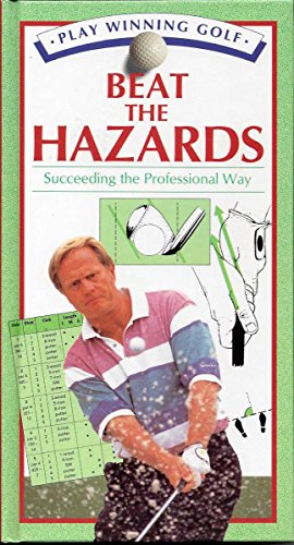 Beispielbild fr Beat the Hazards: Succeeding the Professional Way zum Verkauf von Wonder Book