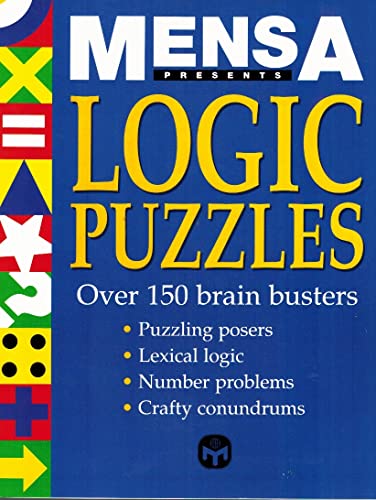 Beispielbild fr Mensa Presents Logic Puzzles zum Verkauf von Wonder Book