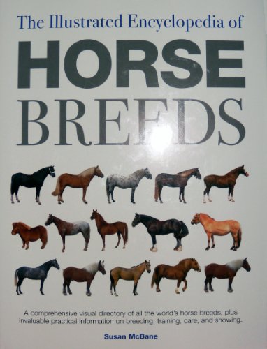 9780785806042: The Illustrated Encyclopedia of Horse Breeds (Illustrated Encyclopedias (Booksales Inc))