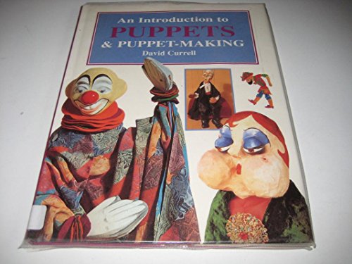 Beispielbild fr Introduction to Puppets and Puppet Making zum Verkauf von Better World Books