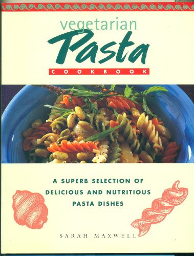Beispielbild fr Vegetarian Pasta Cookbook zum Verkauf von SecondSale