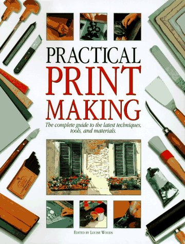 Beispielbild fr Practical Print Making zum Verkauf von Better World Books