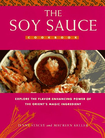 Stock image for Soy Souce Cookbook for sale by ThriftBooks-Dallas