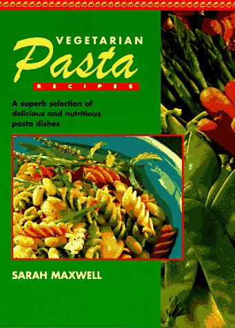 Beispielbild fr Vegetarian Pasta Recipes zum Verkauf von SecondSale