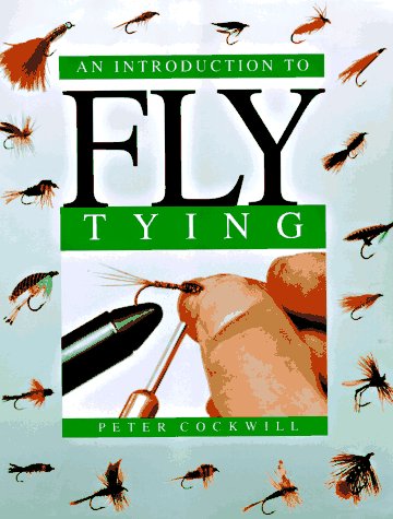 9780785807018: An Introduction to Fly Tying
