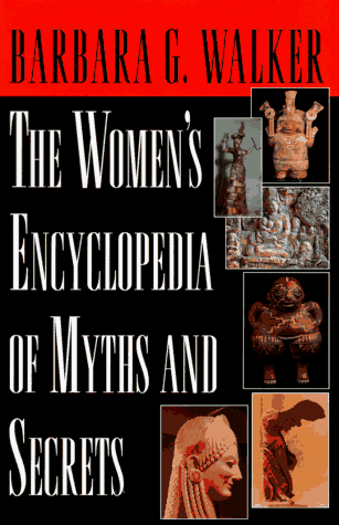 Stock image for Women's Encyclopedia of Myths and Secrets for sale by Better World Books: West