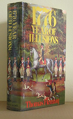 1776 Year of Illusions (9780785807247) by Fleming, Thomas J.