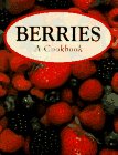 Stock image for Berries: A Cookbook for sale by HPB-Diamond