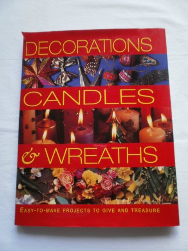 Beispielbild fr Decorations, Candles & Wreaths zum Verkauf von Wonder Book