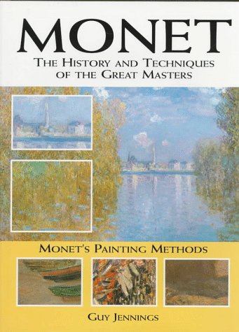 Stock image for History and Techniques of the Masters : Monet for sale by Better World Books: West