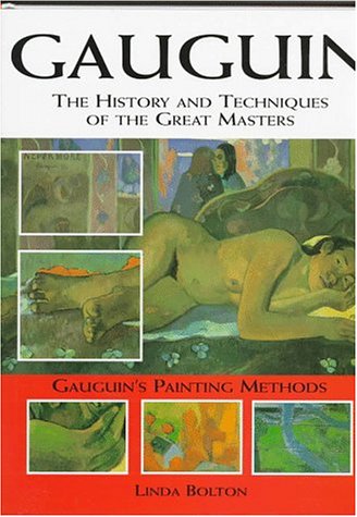 9780785807957: Gauguin (History and Techniques of the Masters)