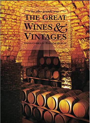 Stock image for The Great Wines and Vintages for sale by Better World Books