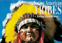 Native American Tribes (9780785808404) by Hunt, Norman Bancroft