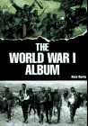 Beispielbild fr The World War I Album zum Verkauf von HPB-Emerald