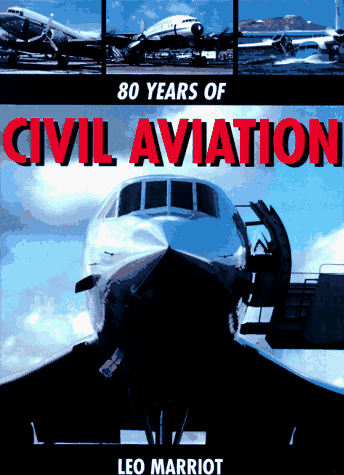 Stock image for 80 Years of Civil Aviation for sale by HPB Inc.