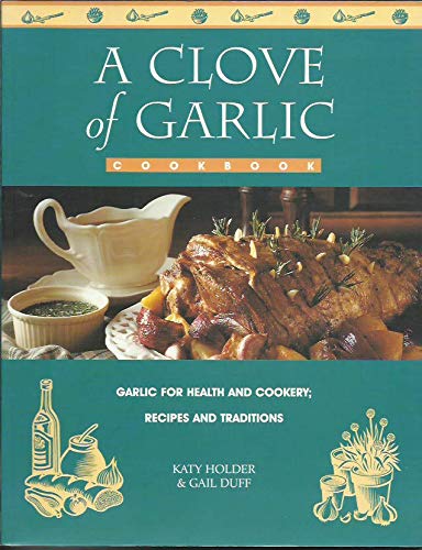 Beispielbild fr Clove of Garlic Cookbook zum Verkauf von Table of Contents