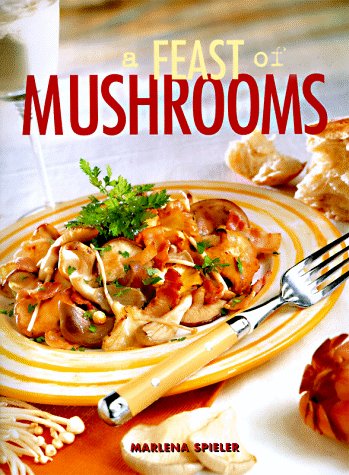 Beispielbild fr A Feast of Mushrooms zum Verkauf von Wonder Book