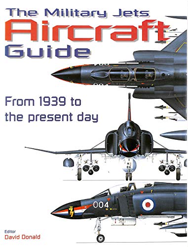 Beispielbild fr The Military Jets Aircraft Guide zum Verkauf von Wonder Book