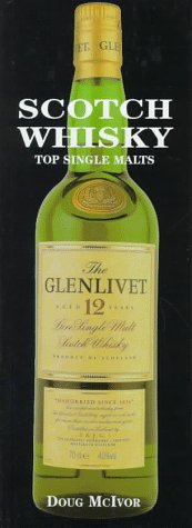 Imagen de archivo de Scotch Whisky: Top Single Malts a la venta por HPB-Diamond