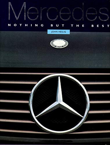 Imagen de archivo de Mercedes Nothing but the Best a la venta por Frank J. Raucci, Bookseller