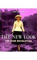 Stock image for The New Look: The Dior Revolution for sale by Front Cover Books