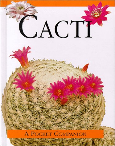 Stock image for Cacti - A Pocket Companion for sale by Terrace Horticultural Books