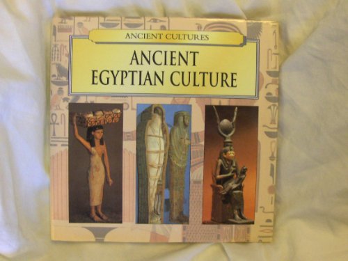 Imagen de archivo de Ancient Egyptian Culture (Ancient Cultures Series) a la venta por Wonder Book