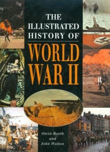 Beispielbild fr The Illustrated History of World War II zum Verkauf von Better World Books