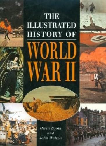 Stock image for The Illustrated History of World War II for sale by Doc O'Connor