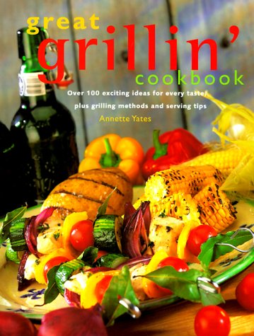 Imagen de archivo de Great Grillin' Cookbook a la venta por Better World Books