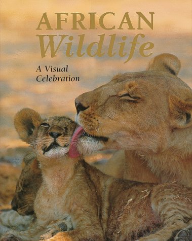 African Wildlife: A Visual Celebration