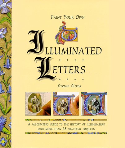Stock image for Paint Your Own Illuminated Letters for sale by Books of the Smoky Mountains
