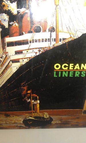 Stock image for Ocean liners. The golden years. A pictorial anthology compiled by. . . . for sale by Zephyr Used & Rare Books
