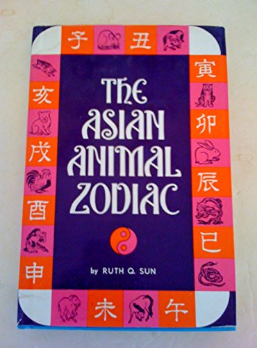 Imagen de archivo de The Asian Animal Zodiac a la venta por Wonder Book