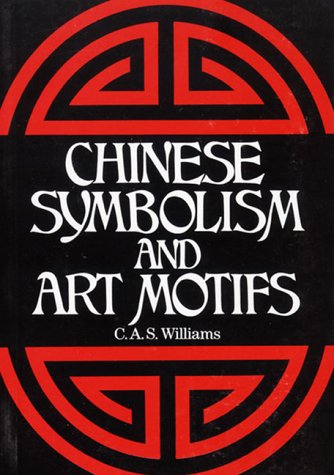 Imagen de archivo de Chinese Symbolism and Art Motifs a la venta por Half Price Books Inc.