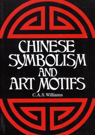 Stock image for Chinese Symbolism and Art Motifs for sale by Half Price Books Inc.