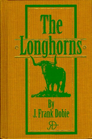 Beispielbild fr The Longhorns zum Verkauf von Wonder Book