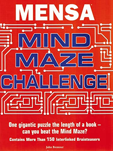 Imagen de archivo de Mensa Mind Maze Challenge (Mensa (Booksales)) a la venta por Your Online Bookstore