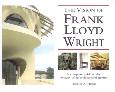 Imagen de archivo de The Vision of Frank Lloyd Wright a la venta por Books of the Smoky Mountains
