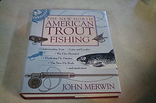 Stock image for The New North American Trout Fishing Merwin, John and Lussier, Ernest for sale by Aragon Books Canada