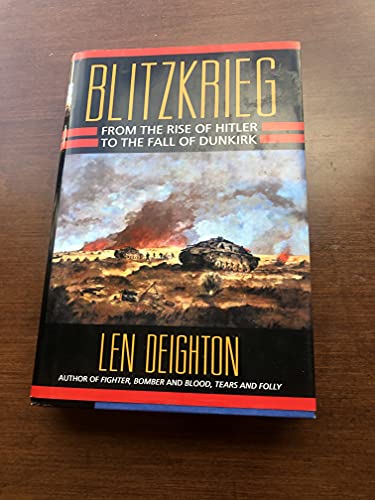 Imagen de archivo de Blitzkrieg: From the Rise of Hitler to the Fall of Dunkirk a la venta por Hawking Books